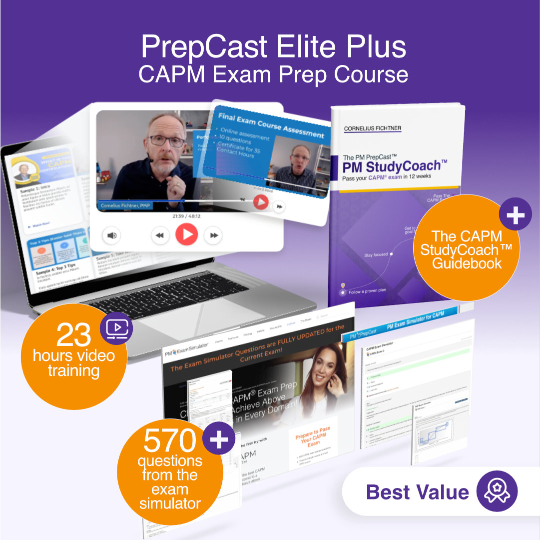 The PM PrepCastâ„¢ Elite PLUS for CAPM - All-in-one CAPM Exam Success Package