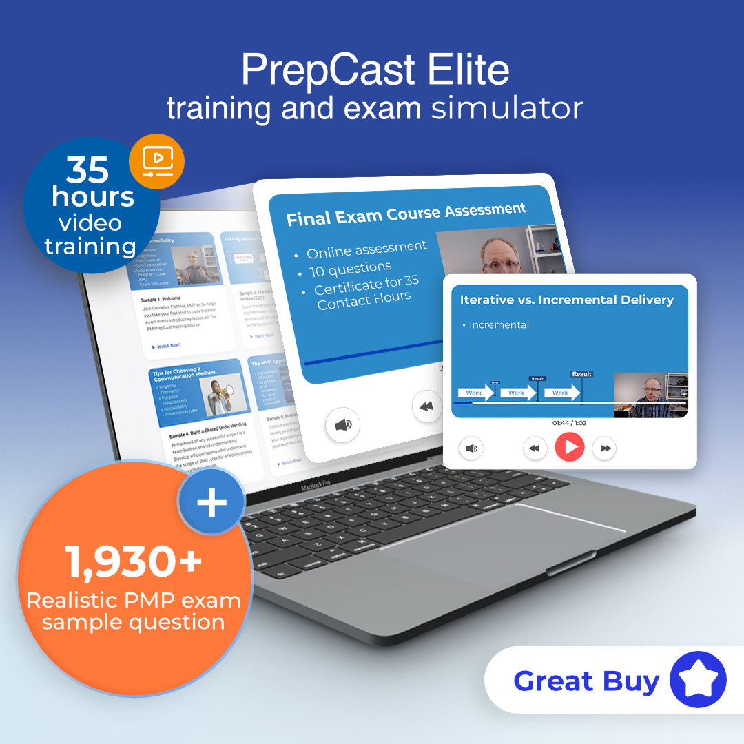 The PM PrepCastâ„¢ Elite - Complete PMP Exam Prep - 35 Contact Hours of Agile & Hybrid Video Lessons - PMP Exam Simulator - Fully Updated - Pass on Your First Try