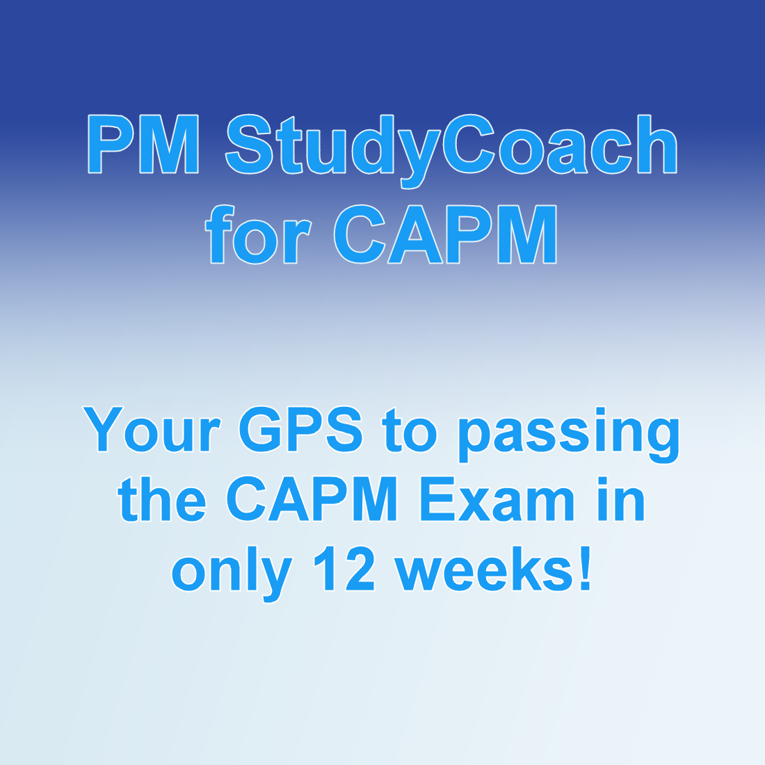 The PM StudyCoach Guidebook for CAPM